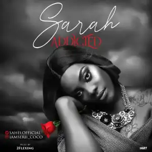 Sarah - Addicted